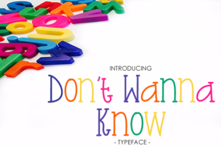 Don’t Wanna Know: A Whimsical Serif for Storybook Branding