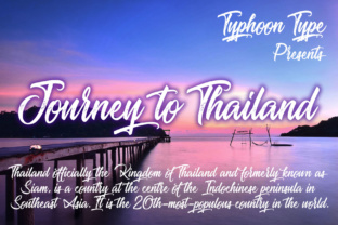 Journey to Thailand Font Review for Campaign Designers
