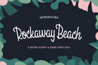 Rockaway Beach: A Script Font for Campaigns That Feel Warm and Friendly